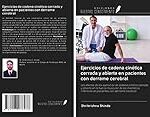 Cadena Cinética Abierta y Cerrada: Cómo Influyen en el Rendimiento de tu Juego de Raqueta